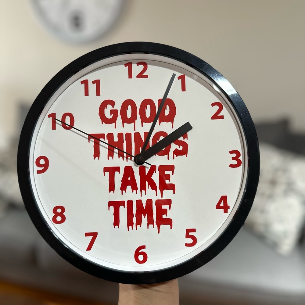 Custom wall clock ( Good Things Take Time ) - Picture 3 of 9